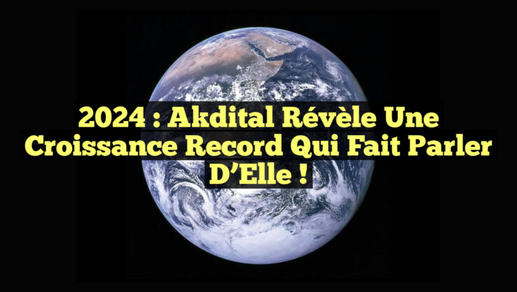 2024 : Akdital Révèle une Croissance Record qui Fait Parler d’Elle !