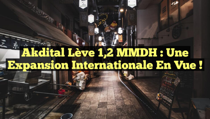 Akdital lève 1,2 MMDH : Une expansion internationale en vue !