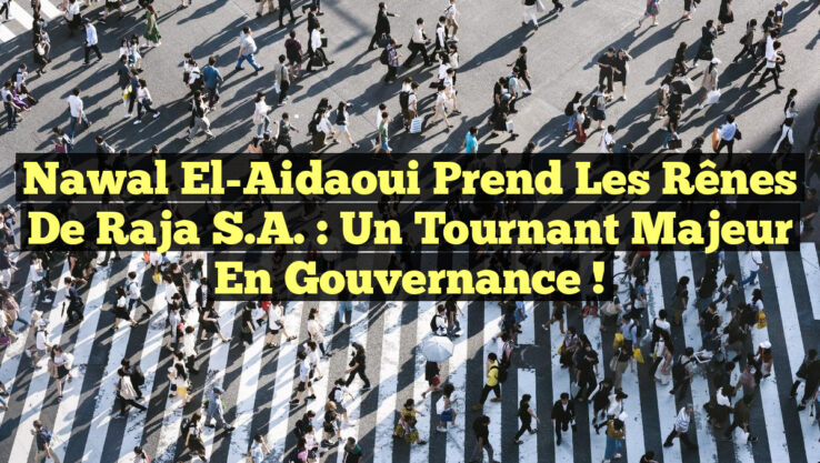 <p><strong>Nawal El-Aidaoui prend les rênes de Raja S A : Un tournant majeur en gouvernance !</strong></p> Nawal El-Aidaoui prend les rênes de Raja S.A. : Un tournant majeur en gouvernance !