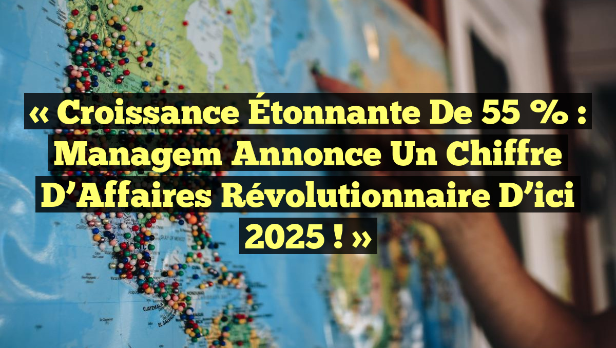 « Croissance Étonnante de 55 % : Managem Annonce un Chiffre d’Affaires Révolutionnaire d’ici 2025 ! »