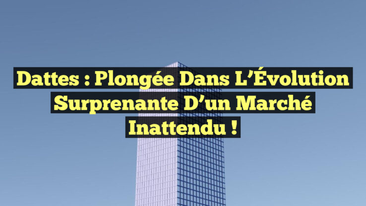 Dattes : Plongée dans l’Évolution Surprenante d’un Marché Inattendu !
